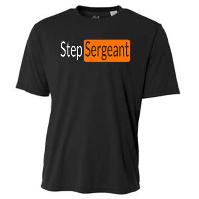 Step Sergeant Funny Military Gifts For Him And Her Cooling Performance Crew T-Shirt