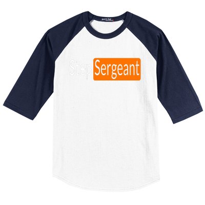 Step Sergeant Funny Military Gifts For Him And Her Baseball Sleeve Shirt