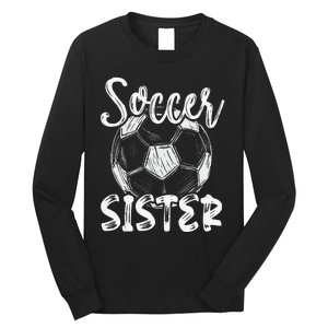 Soccer Sister  Family Matching Team Player Soccer Ball Long Sleeve Shirt