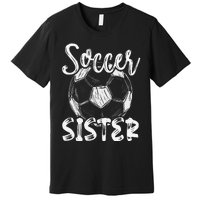 Soccer Sister  Family Matching Team Player Soccer Ball Premium T-Shirt