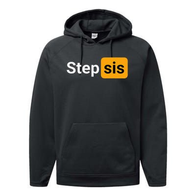 Step Sis Funny Novelty Adult Humor Joke Performance Fleece Hoodie