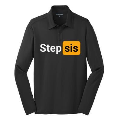 Step Sis Funny Novelty Adult Humor Joke Silk Touch Performance Long Sleeve Polo