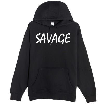 Savage Strength Funny Gift Premium Pullover Hoodie