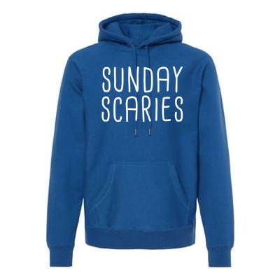 Sunday Scaries Funny Lazy Meme Dreading Monday Sad Mood Gift Premium Hoodie