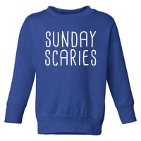 Sunday Scaries Funny Lazy Meme Dreading Monday Sad Mood Gift Toddler Sweatshirt