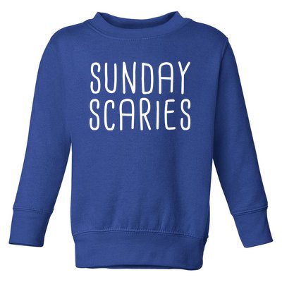 Sunday Scaries Funny Lazy Meme Dreading Monday Sad Mood Gift Toddler Sweatshirt