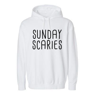 Sunday Scaries Funny Lazy Meme Dreading Monday Sad Mood Gift Garment-Dyed Fleece Hoodie