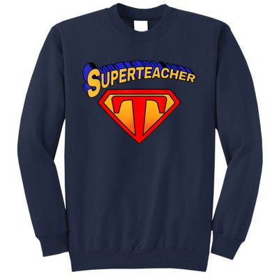 Superteacher Superhero Funny Teacher Gift Idea Tall Sweatshirt