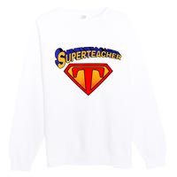 Superteacher Superhero Funny Teacher Gift Idea Premium Crewneck Sweatshirt