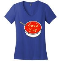 Soup Slut Funny Soup  Saying  Women's V-Neck T-Shirt