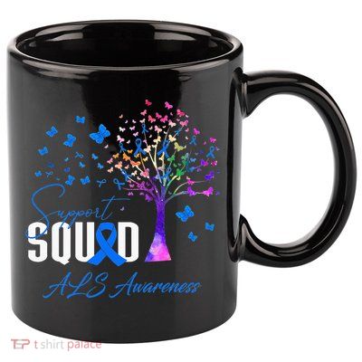 Support Squad For Als Awareness 11oz C Handle Ceramic Mug