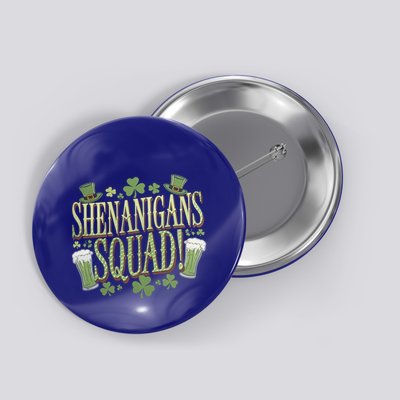 Shenanigans Squad Funny St PatrickS Day Proud Lucky Meaningful Gift Button