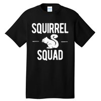 Squirrel Squad Funny Tall T-Shirt