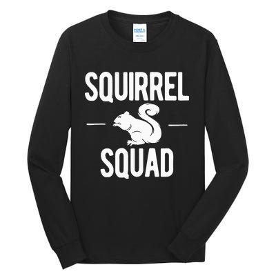 Squirrel Squad Funny Tall Long Sleeve T-Shirt