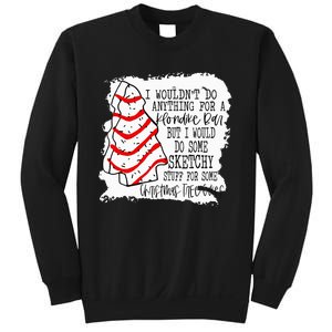 Sketchy Stuff for Some Christmas Tree Cakes Classic  Sweatshirt