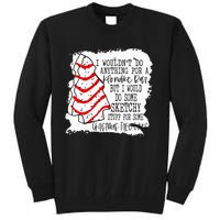 Sketchy Stuff for Some Christmas Tree Cakes Classic  Tall Sweatshirt