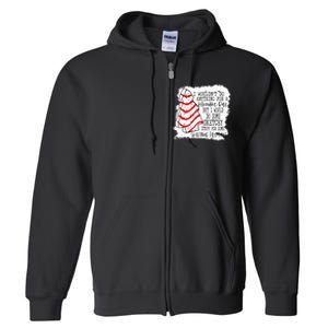 Sketchy Stuff for Some Christmas Tree Cakes Classic  Full Zip Hoodie