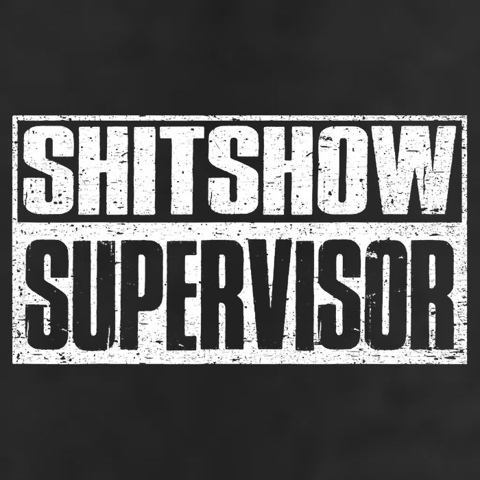 Shitshow Supervisor : Funny Supervisor Of The Shitshow Garment-Dyed Fleece Hoodie