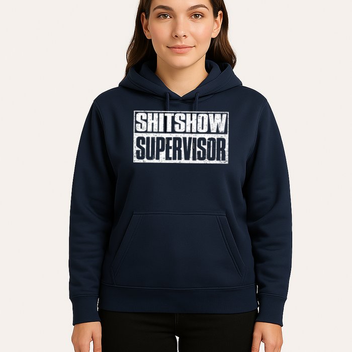 Shitshow Supervisor : Funny Supervisor Of The Shitshow Hoodie