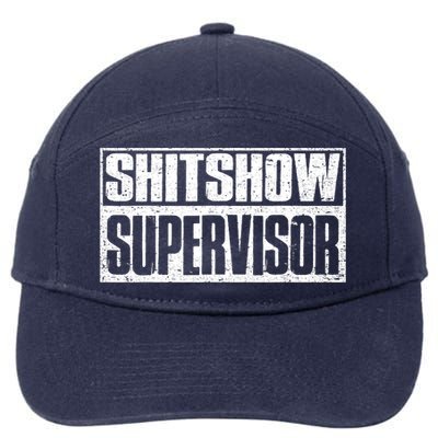 Shitshow Supervisor : Funny Supervisor Of The Shitshow 7-Panel Snapback Hat