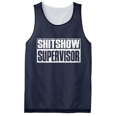 Shitshow Supervisor : Funny Supervisor Of The Shitshow Mesh Reversible Basketball Jersey Tank