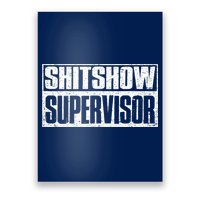 Shitshow Supervisor : Funny Supervisor Of The Shitshow Poster