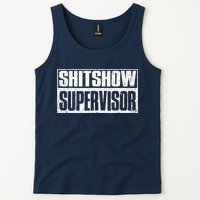 Shitshow Supervisor : Funny Supervisor Of The Shitshow Tank Top