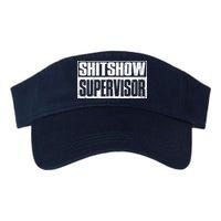 Shitshow Supervisor : Funny Supervisor Of The Shitshow Visor