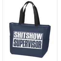 Shitshow Supervisor : Funny Supervisor Of The Shitshow Zip Tote Bag