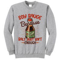 Soy Sauce Funny Costume Vegan Soy Sauce Funny Sushi Matching Group Halloween Cos Tall Sweatshirt