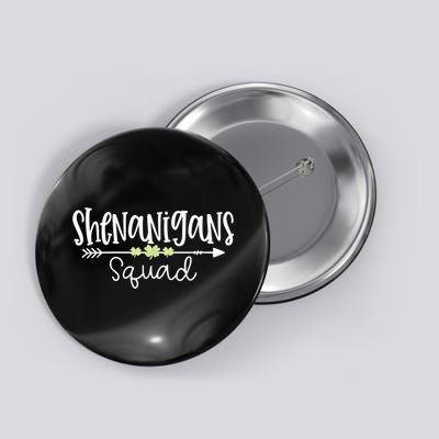 Shenanigans Squad Funny St. Patrick's Day Matching Group Button