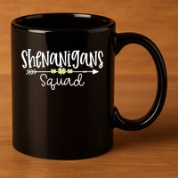 Shenanigans Squad Funny St. Patrick's Day Matching Group 11oz C Handle Ceramic Mug