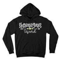 Shenanigans Squad Funny St. Patrick's Day Matching Group Tall Hoodie