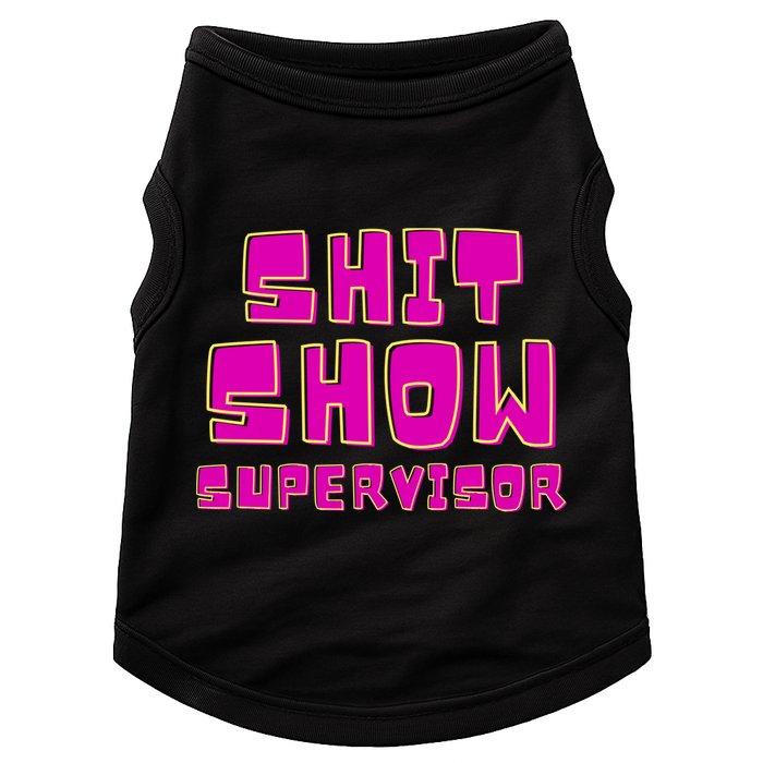 Shitshow Supervisor Funny Manager And Supervisor Doggie Tank