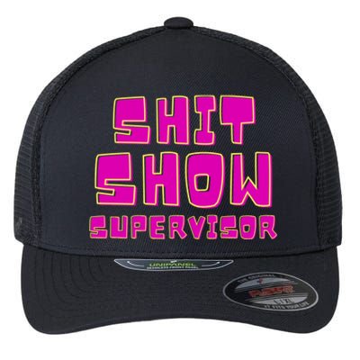 Shitshow Supervisor Funny Manager And Supervisor Flexfit Unipanel Trucker Cap