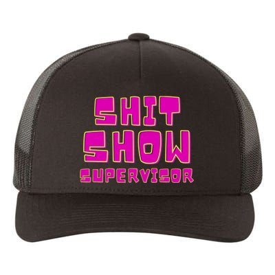 Shitshow Supervisor Funny Manager And Supervisor Yupoong Adult 5-Panel Trucker Hat