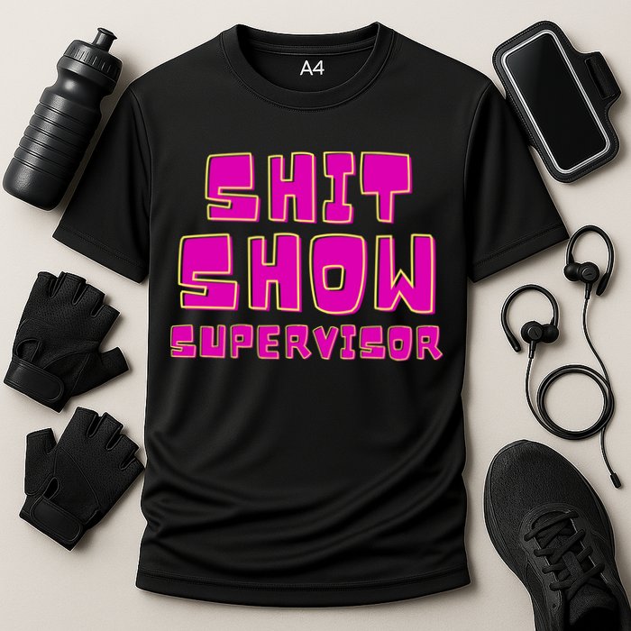 Shitshow Supervisor Funny Manager And Supervisor Performance Shirt