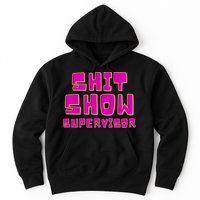 Shitshow Supervisor Funny Manager And Supervisor Hoodie