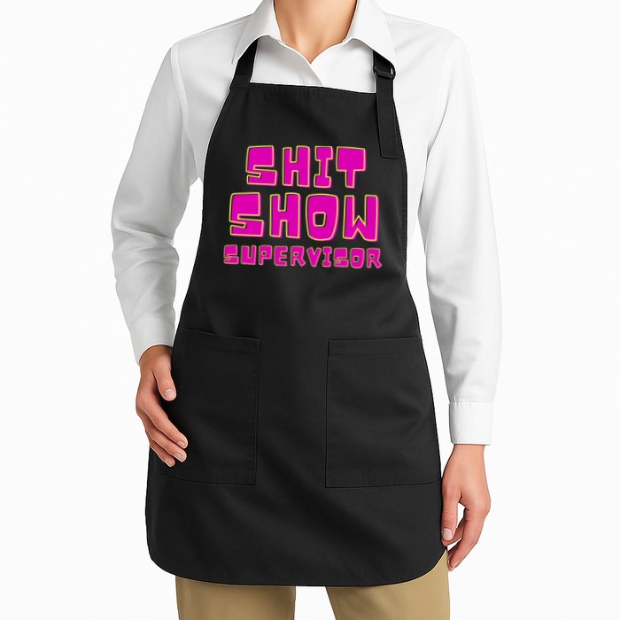 Shitshow Supervisor Funny Manager And Supervisor Apron