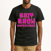 Shitshow Supervisor Funny Manager And Supervisor Tall T-Shirt