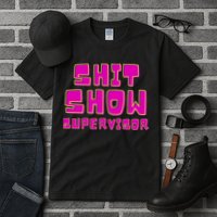Shitshow Supervisor Funny Manager And Supervisor Tall T-Shirt