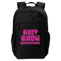 Shitshow Supervisor Funny Manager And Supervisor Backpack