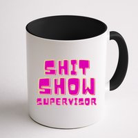 Shitshow Supervisor Funny Manager And Supervisor Mug