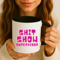 Shitshow Supervisor Funny Manager And Supervisor Mug