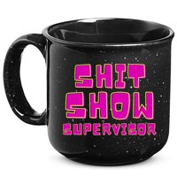 Shitshow Supervisor Funny Manager And Supervisor 15oz Campfire Ceramic Mug