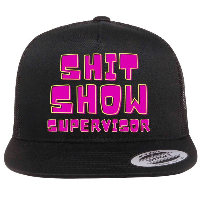 Shitshow Supervisor Funny Manager And Supervisor Flatbill Hat