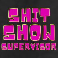 Shitshow Supervisor Funny Manager And Supervisor 25L Jumbo Tote
