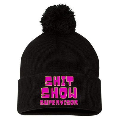 Shitshow Supervisor Funny Manager And Supervisor Pom Pom 12in Knit Beanie