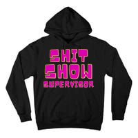 Shitshow Supervisor Funny Manager And Supervisor Tall Hoodie