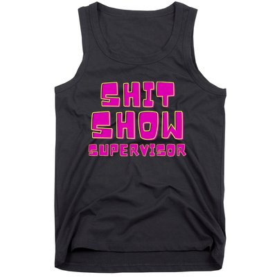 Shitshow Supervisor Funny Manager And Supervisor Tank Top